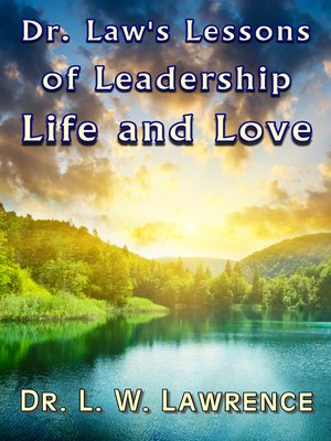 cover image of Dr. Law's Lessons of Leadership, Life, and Love